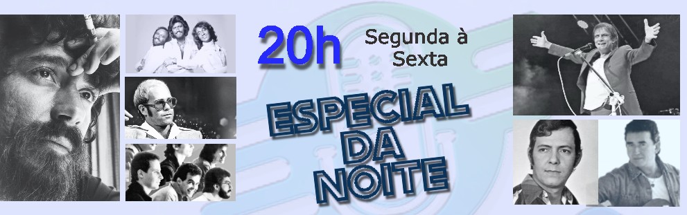 ESPECIAL DA NOITE aaa