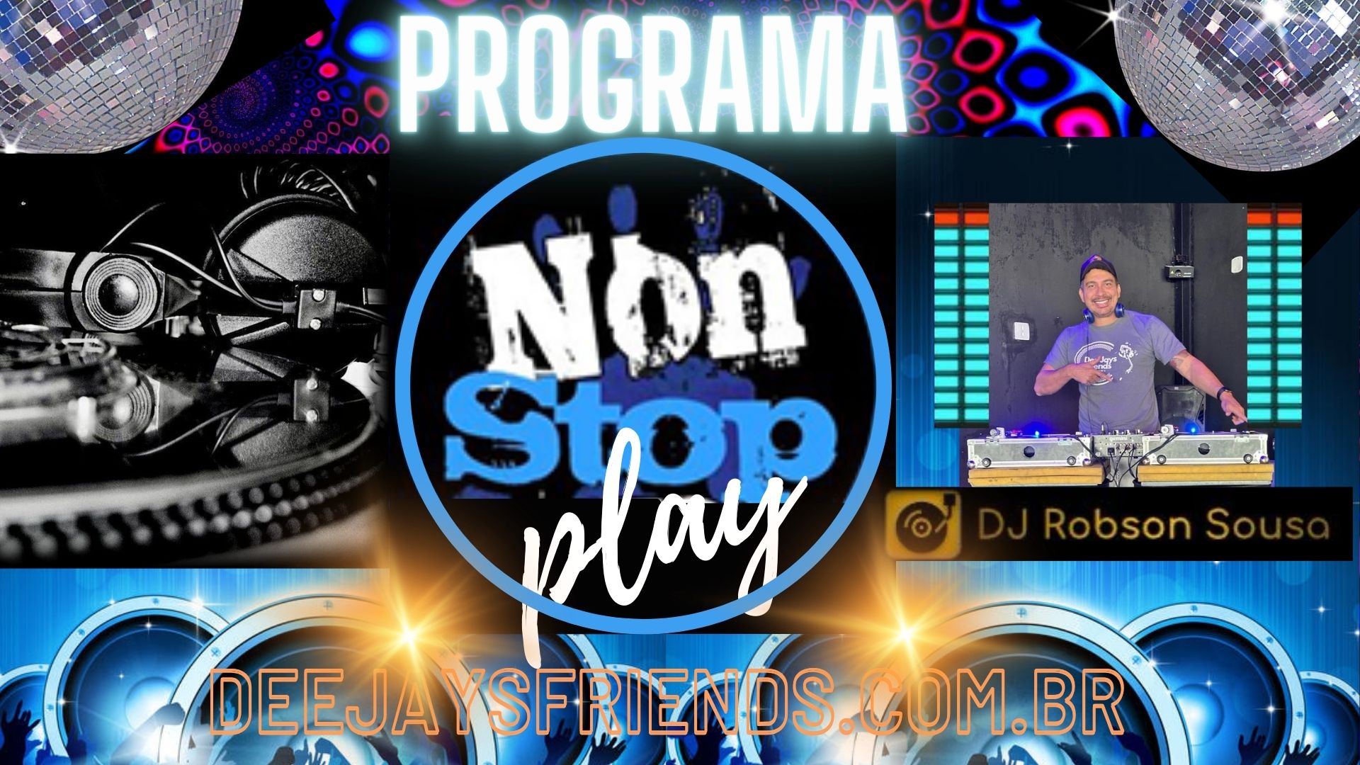 NOW STOP PLAY - DJ Robson de Sousa aaa
