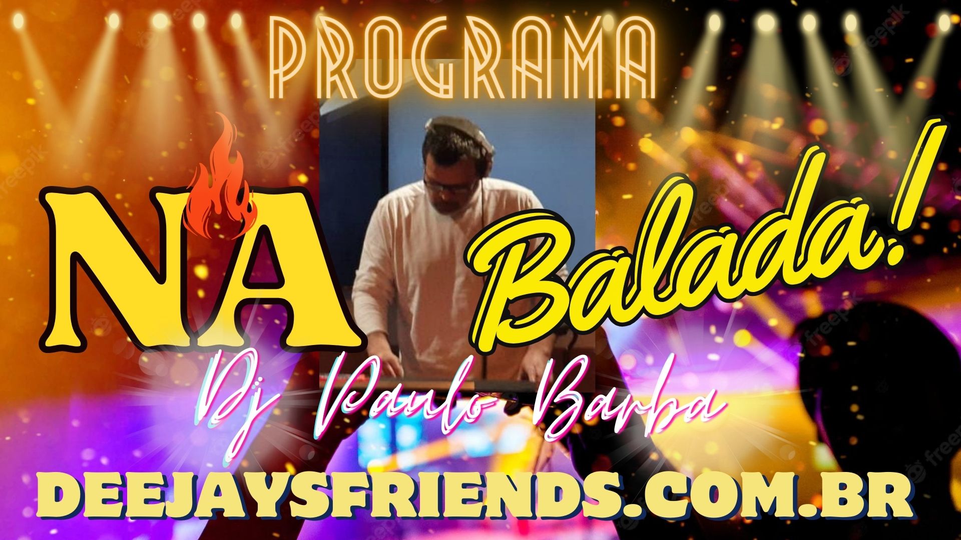 NA BALADA  com DJ Paulo Barba aaa