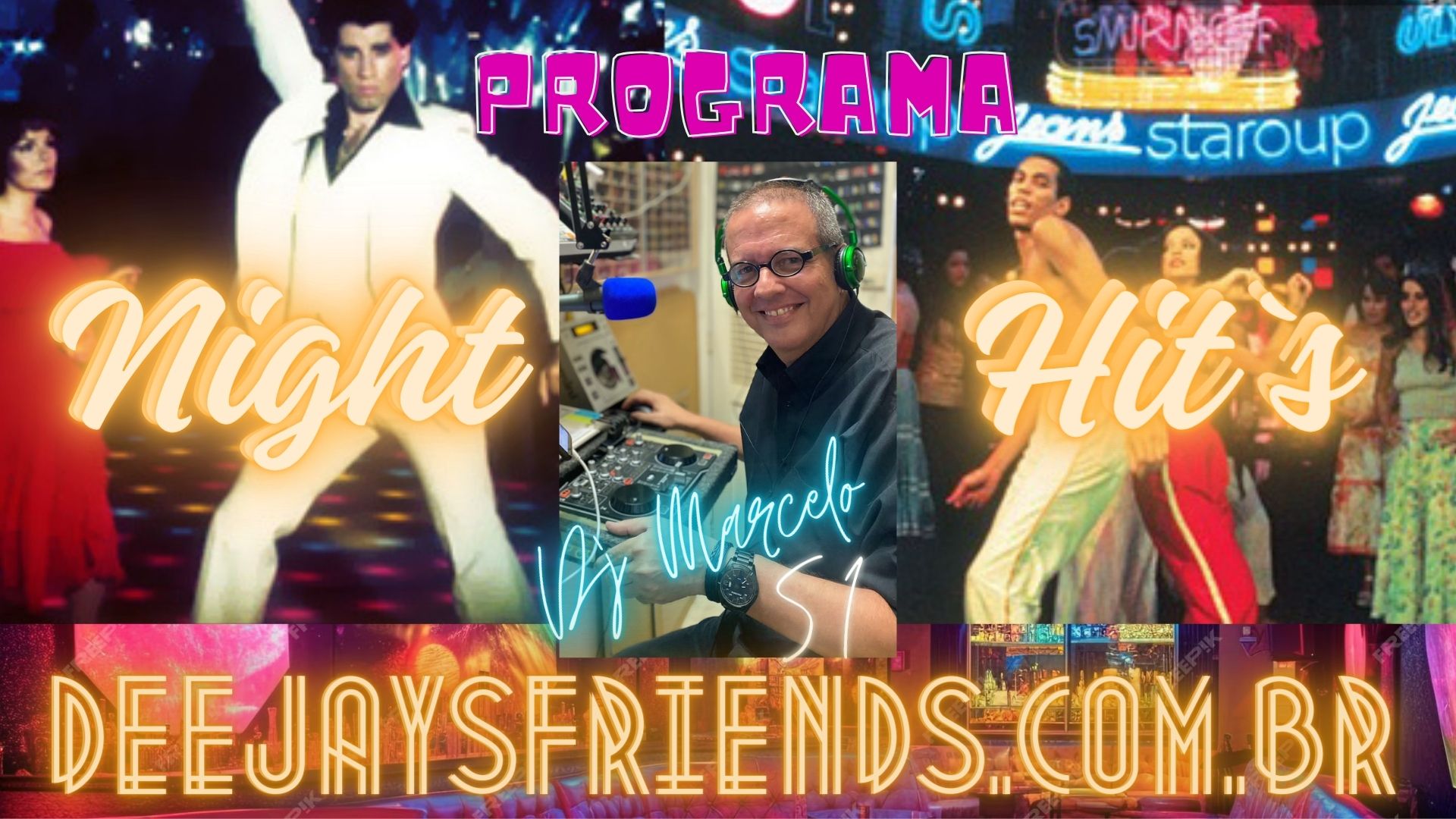 Programa Night Hits com DJ Marcelo DJ51 aaa