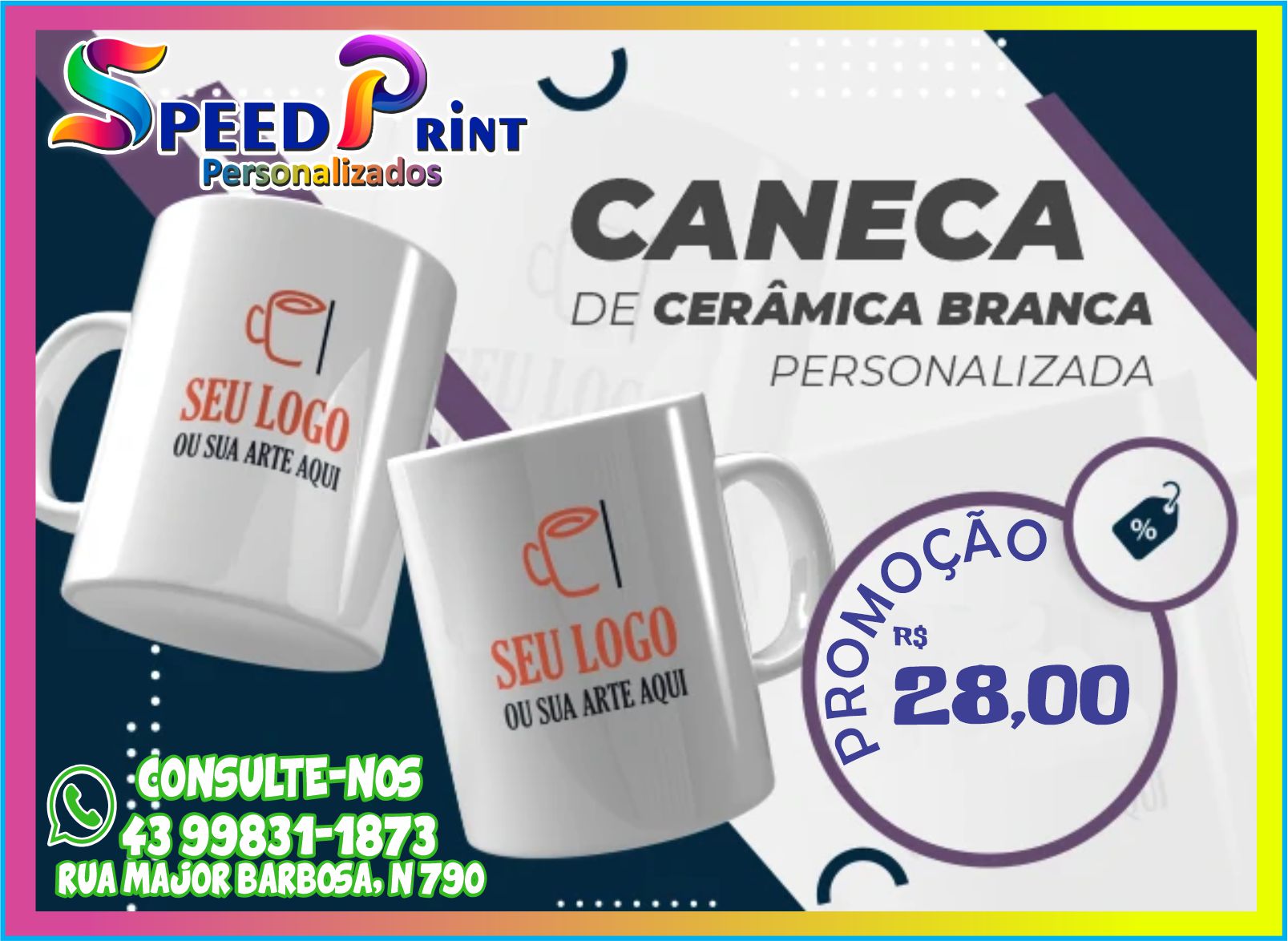 Speed print 28 reais a caneca aaa