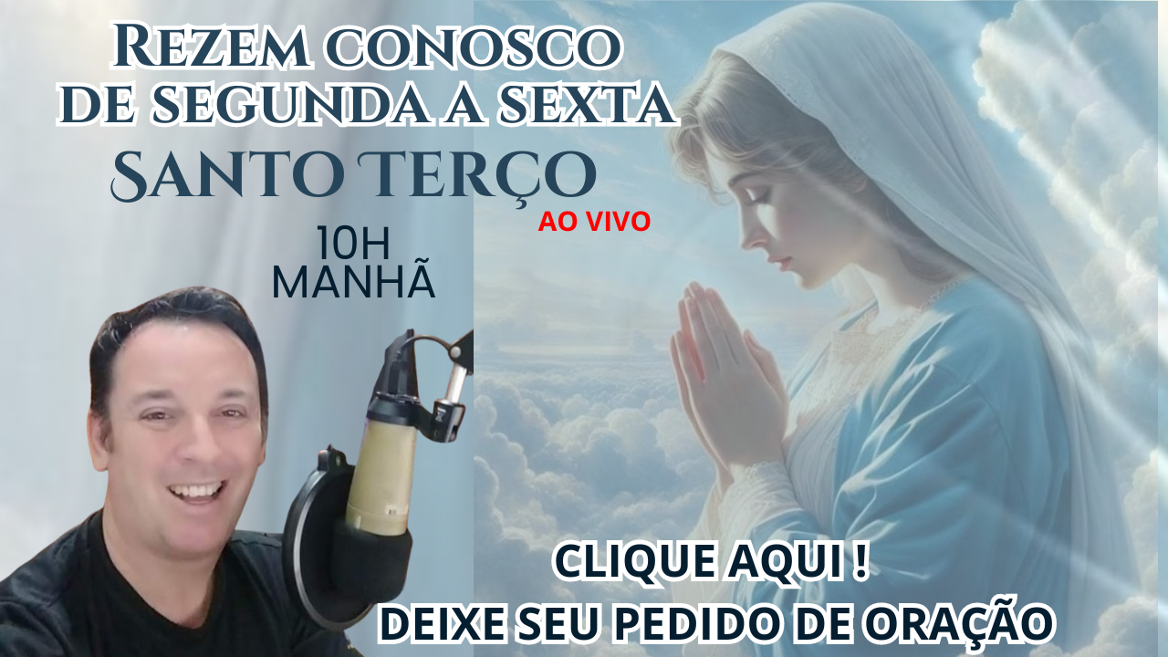 REZE CONOSCO O SANTO TERÇO AO VIVO aaa